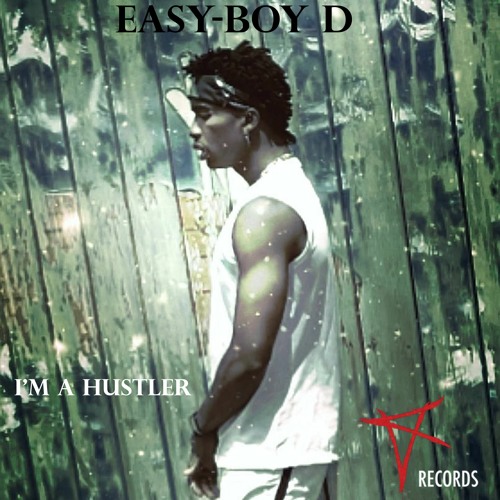 Easy Boy - I'm a hustler