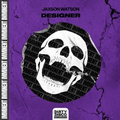Jaxson Watson - Designer (Radio Edit)