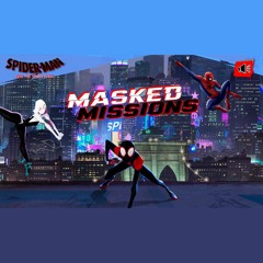 Spider-Man: Into the Spider-Verse - Masked Missions