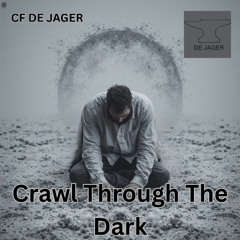 Crawl Through the Dark