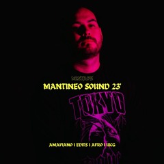 mixtape I mantineo sound 23' I amapiano I edits I afro I ukg