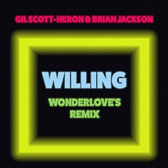Willing • Wonderlove's Remix