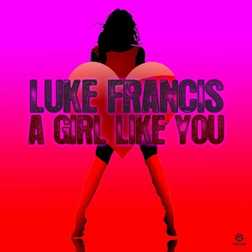 A Girl Like You (Extended)