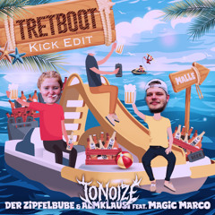 Tretboot - Der Zipfelbube & Almklausi feat. Magic Marco │JoNoize Kick Edit