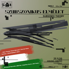SZUBSZONIKUS ELMELET [TILOSRADIO] (005 | 251109) - VYDHA