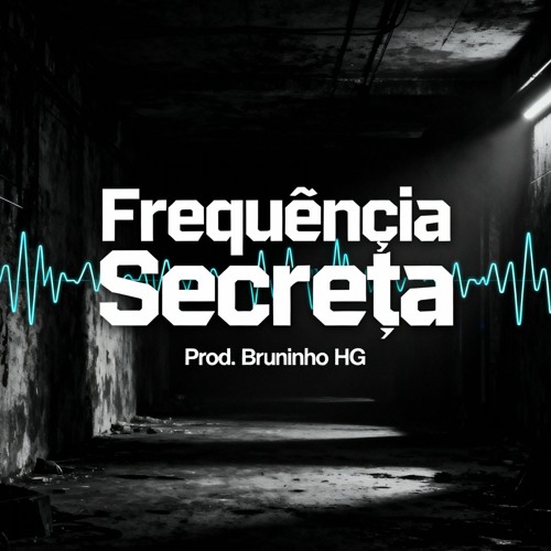 Frequência Secreta (Hip Hop Type Beat)