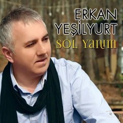 Erkan Yeşilyurt - Sol Yanım