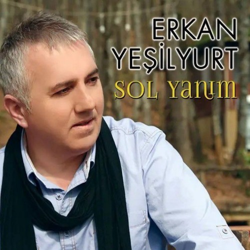 Erkan Yeşilyurt - Sol Yanım