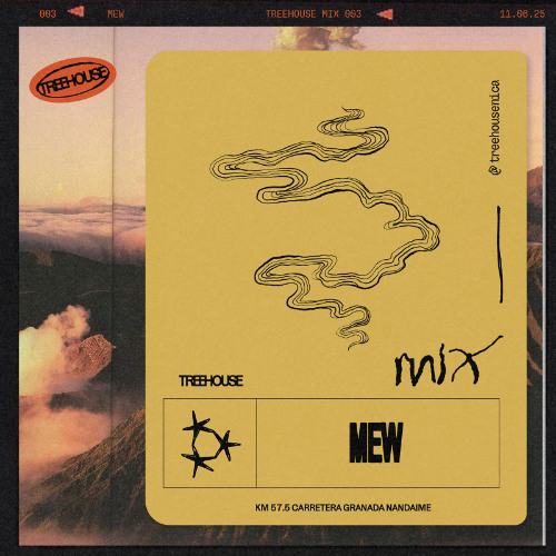 TREEHOUSE Mix 003: Mew