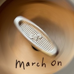March On