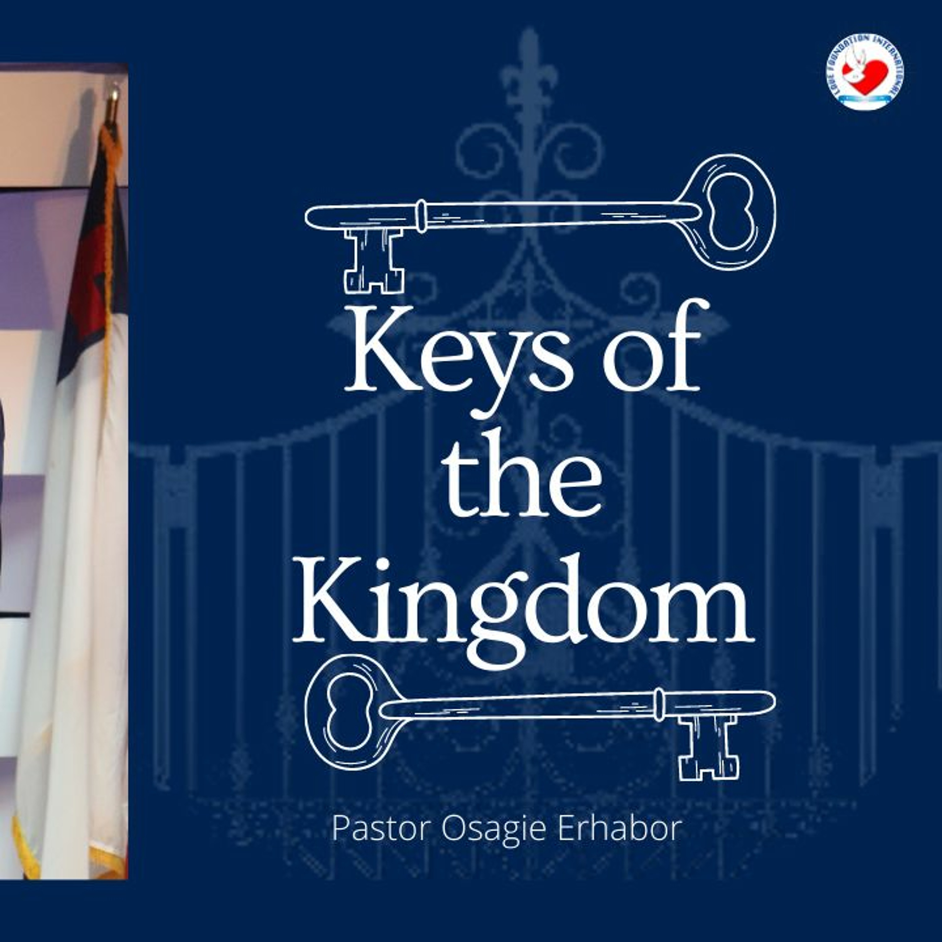 Keys Of The Kingdom | Pastor Osagie Erhabor episode artwork