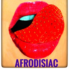 Afrodisiac