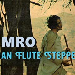MRO - Indian Flute Steppers