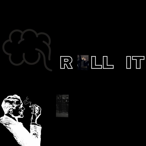 Roll It