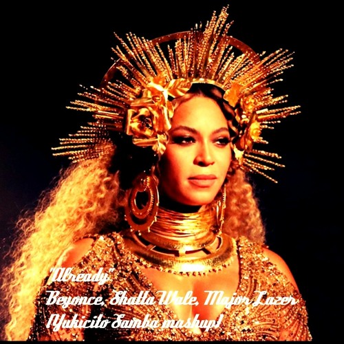 "Already" Beyonce, Shatta Wale, Major Lazer