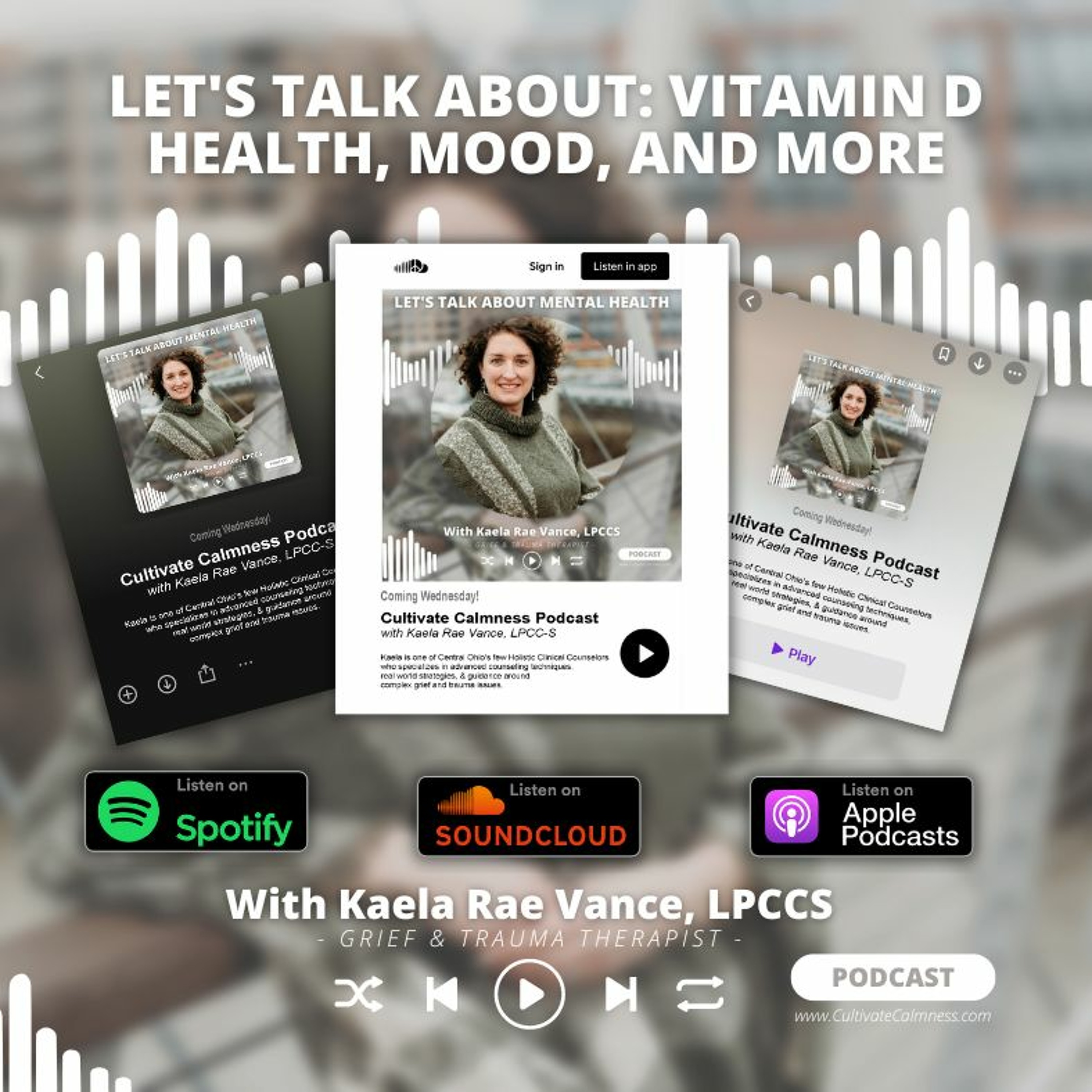 Cultivate Calmness Podcast: Find Your Calm, Cultivate Your Mind