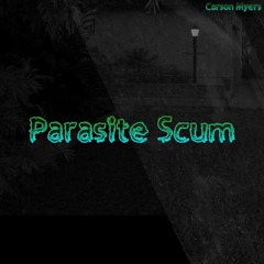 Parasite Scum