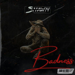 BADNESS V2 (DANCEHALL MIX)