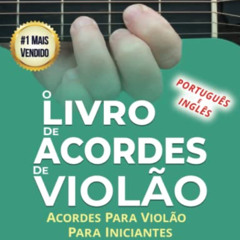 [Download] PDF 📥 O Livro De Acordes De Violão: Acordes De Violão Para Iniciantes y M