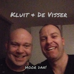 Kluit & De Visser - Hoor dan!