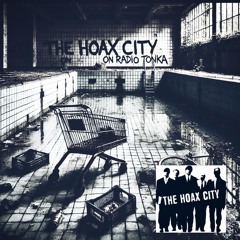 The Hoax City  live on Radio Tonka/ Den Haag FM 29-05-2025 4th hour