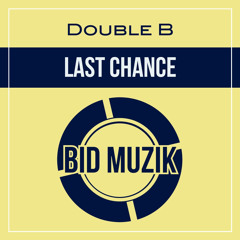 LAST CHANCE