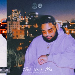 This Isn't Me (prod. by MENDIS)