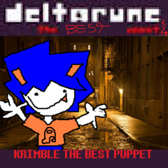 KRIMBLE THE BEST PUPPET - [Deltarune: The BEST Puppet EVER]