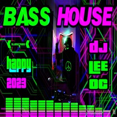 DJ LEE O C Best New Bass House Music 2023 Tech House Dance Bangers DJ Mix Deep Future Funky EDM Club