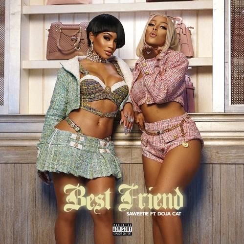 Saweetie feat. Doja Cat  – Best Friend (DJ ROCCO & DJ EVER B Remix)