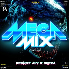 MEGA MIX 2025 !! - ( RENNDYALV FT MIRZA )