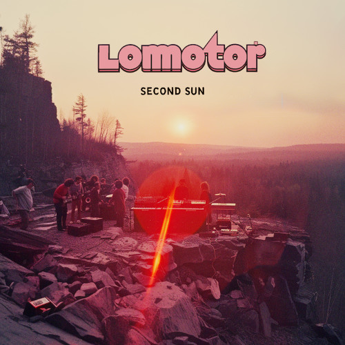 Lomotor - Second Sun