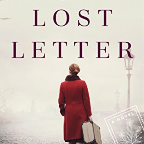 VIEW EPUB 📒 The Lost Letter: A Novel by  Jillian Cantor [PDF EBOOK EPUB KINDLE]