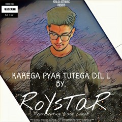 TUTEGA DIL.. || SAD RAP SONG|| LATEST HIT || 2020 || ROY STAR|| LYRICAL VIDEO