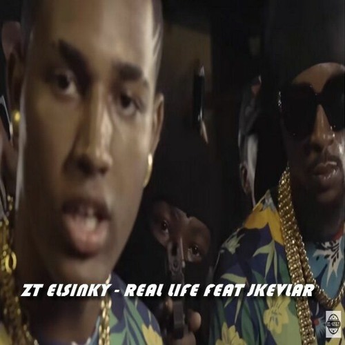 ZT Elsinky Feat Jkevlar - Real Life