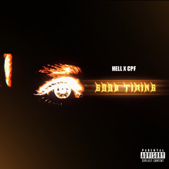 HELL X C.P.F. - GOOD TIMING