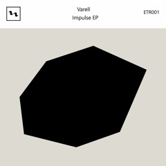 Varell - Impulse EP I Elliptic Torsion 001 [Previews]