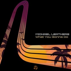 Crystal Waters play of Michael Leathers - 'What You Gonna Do'