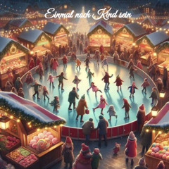 Einmal noch Kind sein