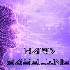 Hard Baseline- Fuck it (Original mix)