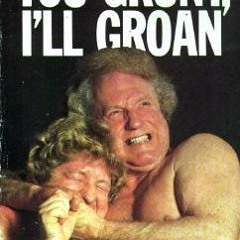 [Download Book] You Grunt, I'll Groan - Jackie Pallo