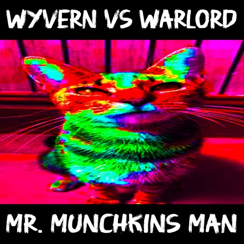 WYVERN VS WARLORD - MR. MUNCHKINS MAN [XMAS FREEBIE]