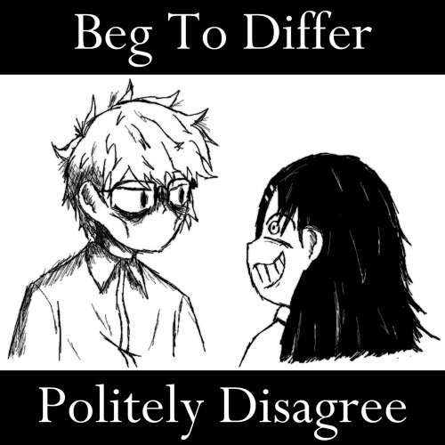 Beg To Differ