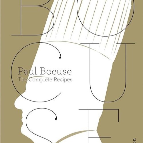 ✔Kindle⚡️ Paul Bocuse: The Complete Recipes