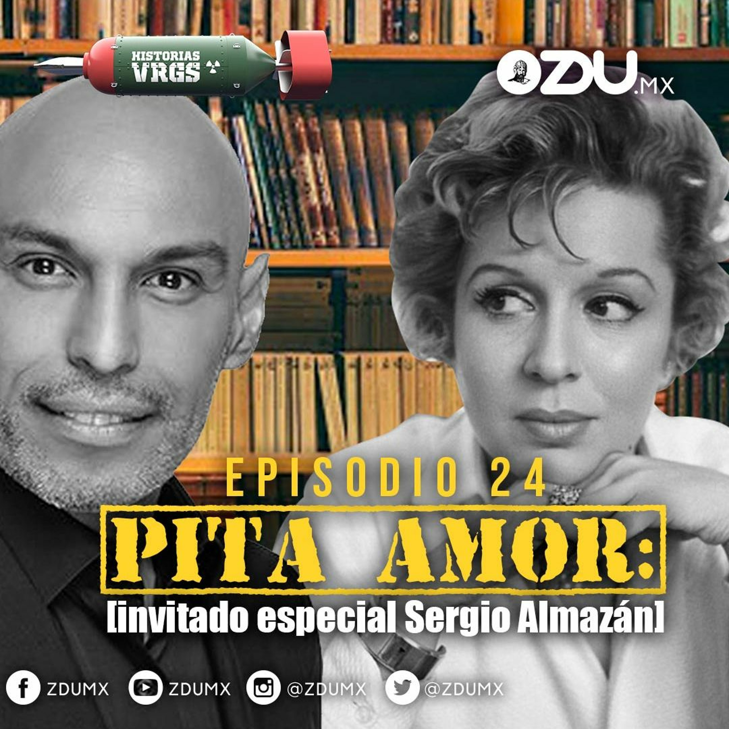 HISTORIAS VRGS EP 24 – PITA AMOR (INVITADO ESPECIAL SERGIO ALMAZÁN) episode artwork