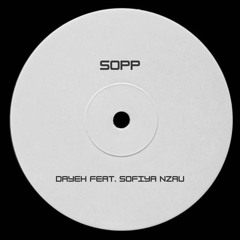 Sopp- Dayeh Feat. Sofiya Nzau [Free Download]