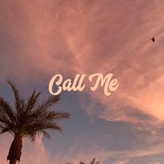 Call Me (feat. ihatekaye) {prod. Hayku}