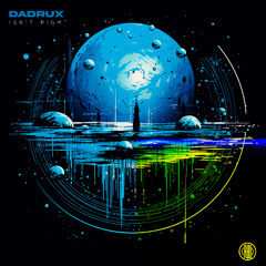 DaDrux - Isn't Right (Original Mix)