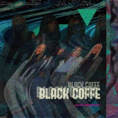 ALL SAINTS [ BLACK COFFEE ] ... it rodrigues glitch bootleg mix