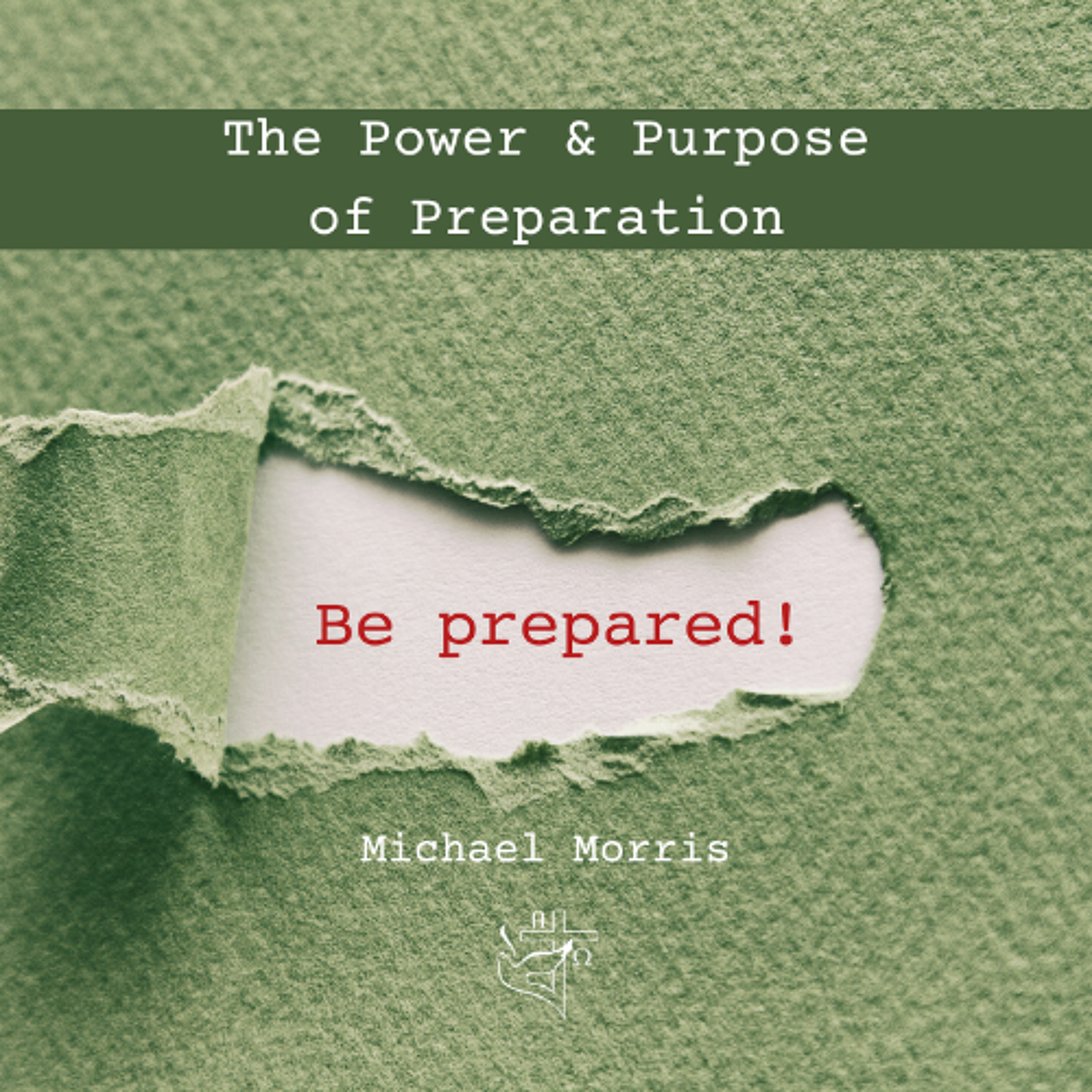 The Power and Purpose of Preparation episode artwork